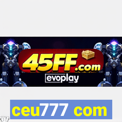 ceu777 com